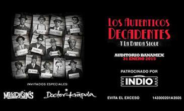‘Los auténticos decadentes’ llegan con Indio a Monterrey este 31