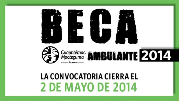 Abren Convocatoria Beca Cuauhtémoc Moctezuma- Ambulante 2014