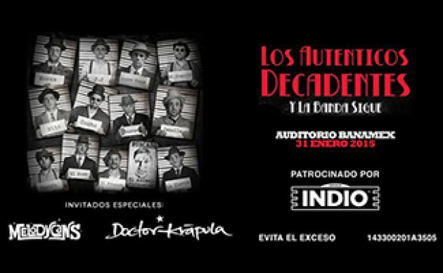 ‘Los auténticos decadentes’ llegan con Indio a Monterrey este 31